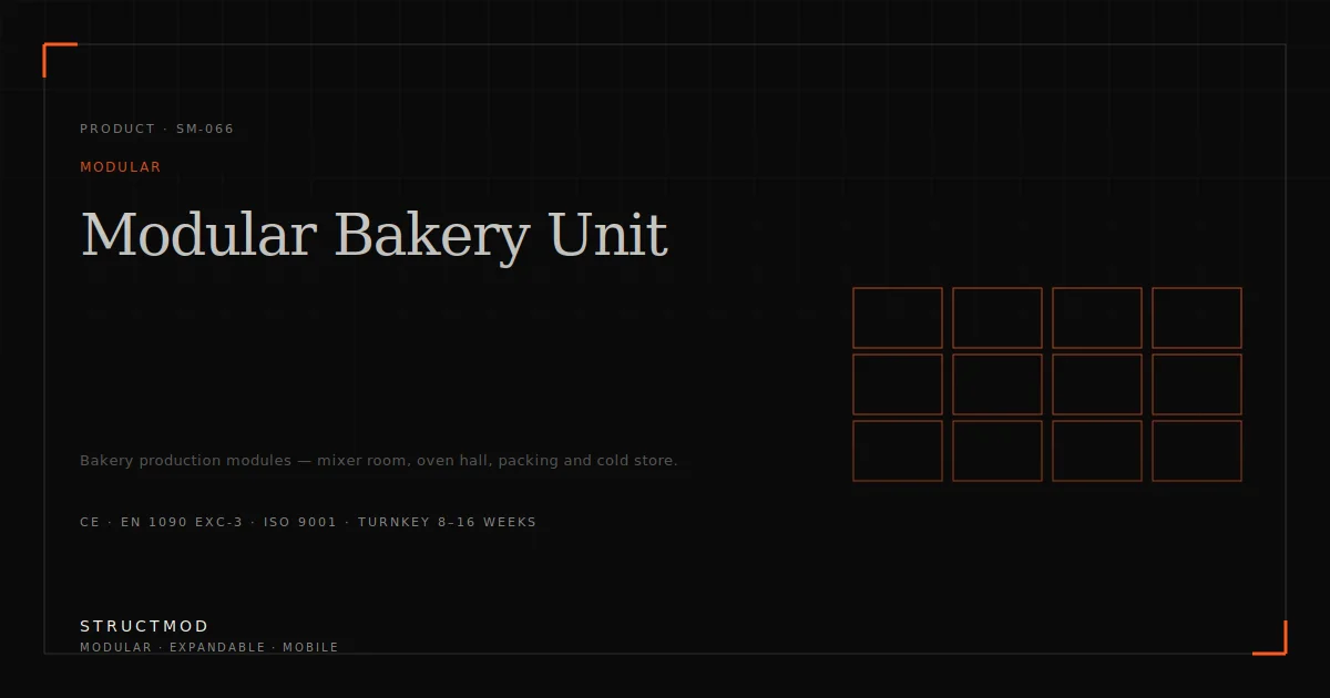 Modular Bakery Unit — Expert Industrial Bread | structmod