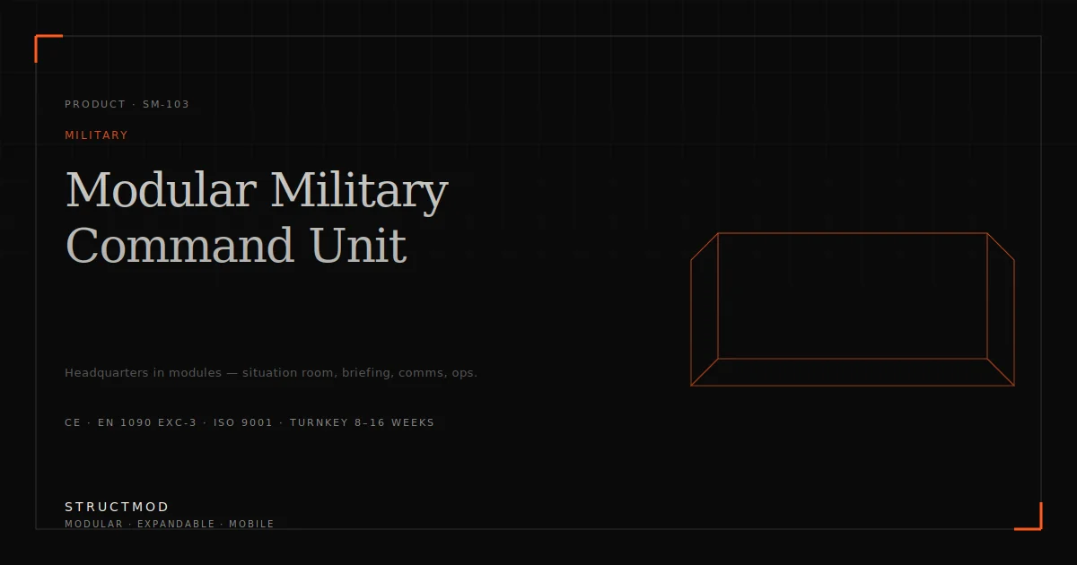 Mod Command Unit Modular Military Command Unit — Expert TOC & C4ISR | structmod